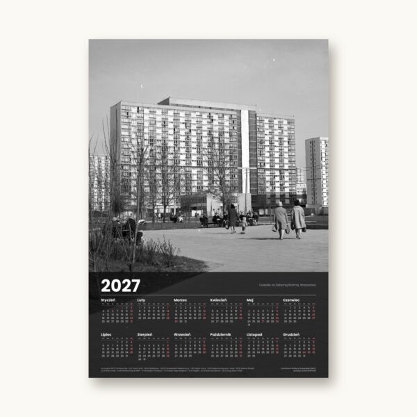 Kalendarz 2027 A1 - Osiedle za Żelazną Bramą, zdjęcie archiwalne - przykład Kalendarz 2027 A1 - Osiedle za Żelazną Bramą, zdjęcie archiwalne - przykład